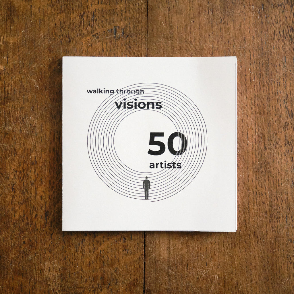 Walking Through Visions: 50 Artists